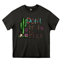 Asphalt don't be a prick Heavy Core Tee - CowhideDigitalArt