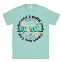 Seafoam be you inspiration Classic Tee - MaliasSmallBusiness