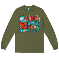 Army Green santa bring me turquoise Long Sleeve Tee - MaliasSmallBusiness