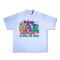 Grape Ice making hair beautiful is kinda my thing Urban Heavy Tee - MaliasSmallBusiness