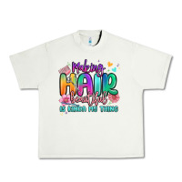 Pistachio making hair beautiful is kinda my thing Urban Heavy Tee - MaliasSmallBusiness