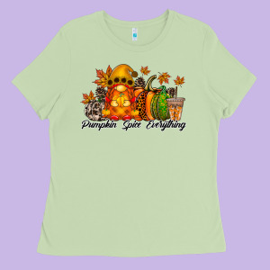 Pumpkin Spice Everything Ladies Tee Designed By Racoondesign