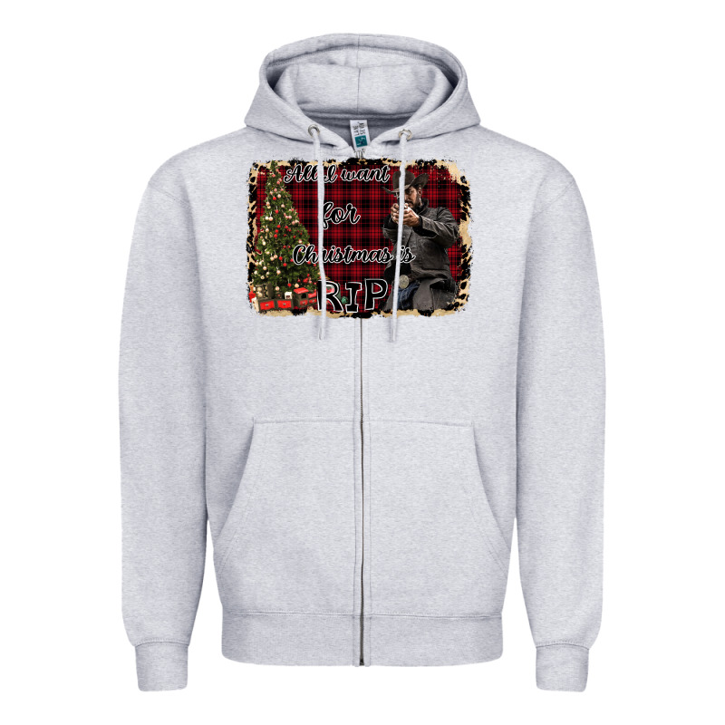 All I Want For Christmas Is Rip Zipper Hoodie by Bettercallsaul | Teevron