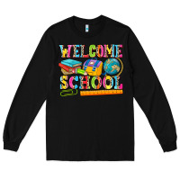 Black welcome school Long Sleeve Tee - NancyCooperArtShop