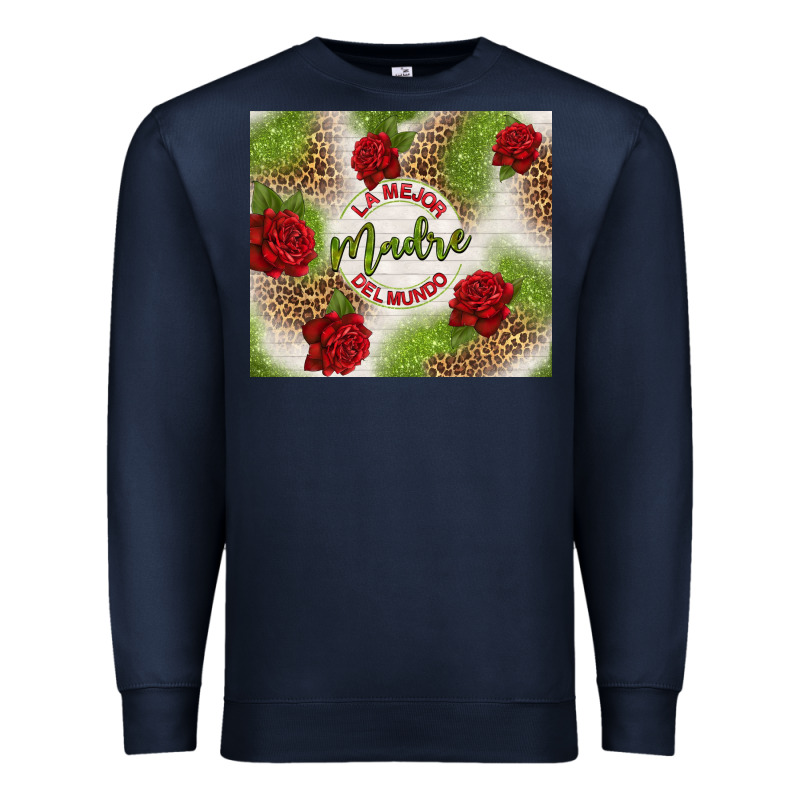 La Mejor Madre Del Mundo Premium Sweatshirt by TumblerDesignByShophia | Teevron