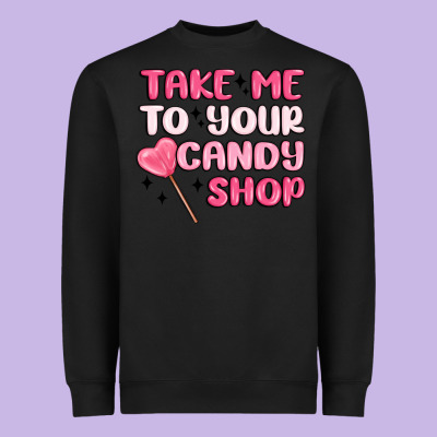 Take Me To Your Candy Shop Heavyweight Sweatshirt Designed By Maliassmallbusiness