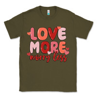 Army Green love more worry less Classic Tee - MaliasSmallBusiness