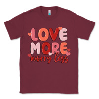 Burgundy love more worry less Classic Tee - MaliasSmallBusiness