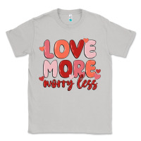 Moon Dust love more worry less Classic Tee - MaliasSmallBusiness
