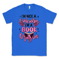 True Royal i'm not a booksorm i'm a book dragon Classic Tee - MaliasSmallBusiness