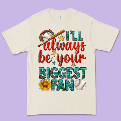 I'll Always Be Your Biggest Fan Baseball Premium Tee Designed By Bundleandbundleshop