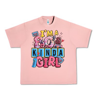 Salmon i'm a 80's kinda girl Urban Heavy Tee - MaliasSmallBusiness