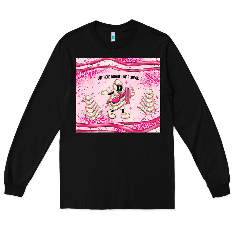 Out Here Lookin Like A Snack Long Sleeve Tee by MaliasSmallBusiness | Teevron