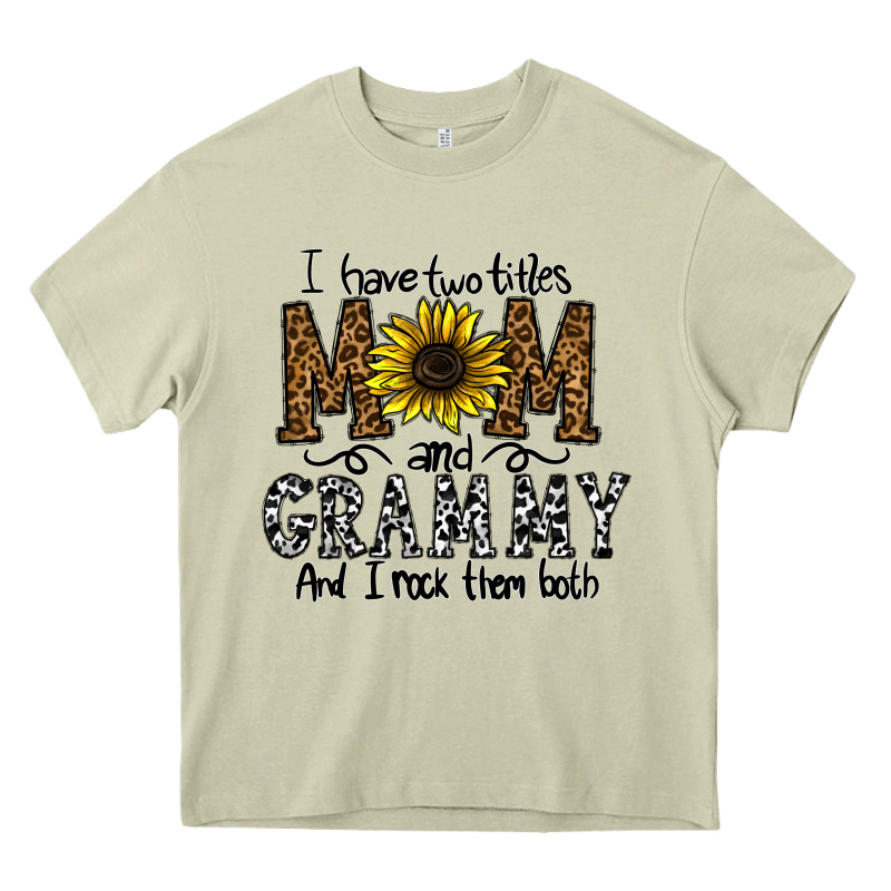 I Have Two Titles Mom And Grmmh And I Rock Them Both Heavy Core Tee by CowhideDigitalArt | Teevron