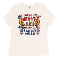 Bone you look like the 4th of july makes me want a hot dog weal bad Ladies Tee - CowhideDigitalArt
