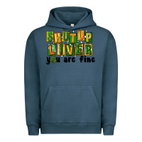 Pigment Midnight Navy shut up liver you are fine Urban Hoodie - FaDigitalArtStudio