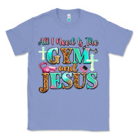 Colony Blue all i need is the gym and jesus Classic Tee - JahusDesignShop