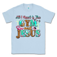 Dusty Blue all i need is the gym and jesus Classic Tee - JahusDesignShop