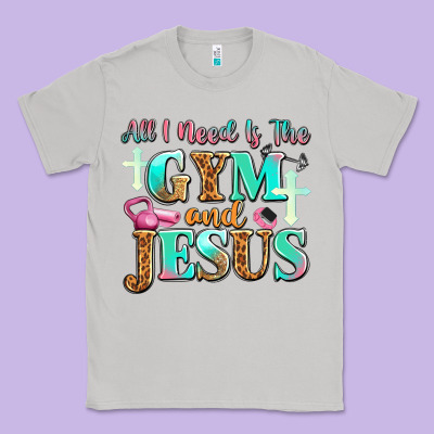 All I Need Is The Gym And Jesus Classic Tee Designed By Jahusdesignshop