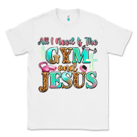 White all i need is the gym and jesus Classic Tee - JahusDesignShop