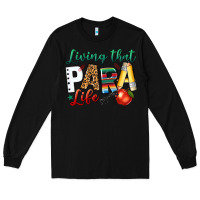 Black living that para life Long Sleeve Tee - NancyCooperArtShop