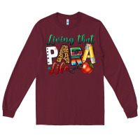 Burgundy living that para life Long Sleeve Tee - NancyCooperArtShop