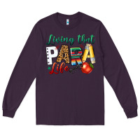 Plum living that para life Long Sleeve Tee - NancyCooperArtShop