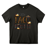 Asphalt let's taco bout it Heavy Core Tee - CowhideDigitalArt