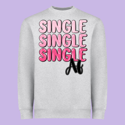 Single Af Heavyweight Sweatshirt Designed By Maliassmallbusiness