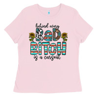Bubblegum Pink Behind Every Bad Bitch is a Carseat Ladies Tee - CowhideDigitalArt