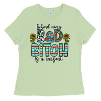 Matcha Behind Every Bad Bitch is a Carseat Ladies Tee - CowhideDigitalArt