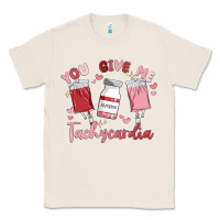 Natural you give me tachycardia Classic Tee - MaliasSmallBusiness