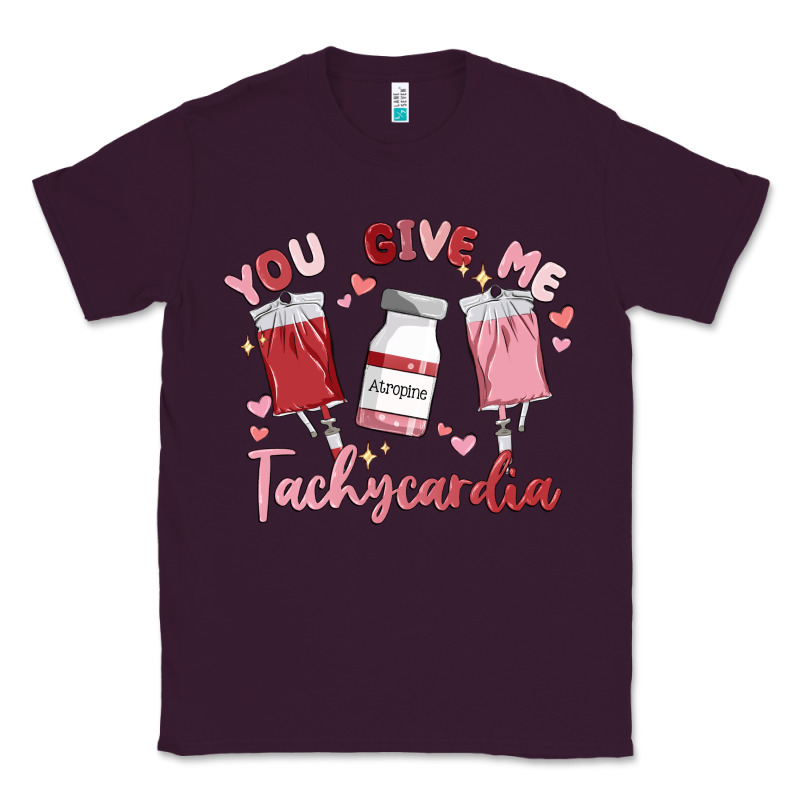 You Give Me Tachycardia Classic Tee by MaliasSmallBusiness | Teevron