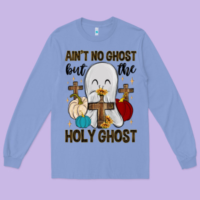 Ain T No Ghost But The Holy Ghost Long Sleeve Tee Designed By Maliassmallbusiness