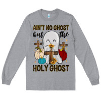 Heather Grey ain t no ghost but the holy ghost Long Sleeve Tee - MaliasSmallBusiness