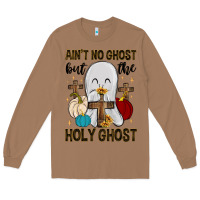 Toasted Coconut ain t no ghost but the holy ghost Long Sleeve Tee - MaliasSmallBusiness