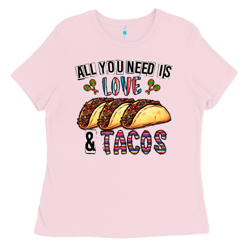 All You Need Is Love And Tacos Ladies Tee by CowhideDigitalArt | Teevron