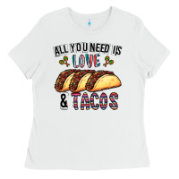 White All You Need Is Love And Tacos Ladies Tee - CowhideDigitalArt