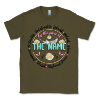 Army Green by the power of the name Classic Tee - MaliasSmallBusiness