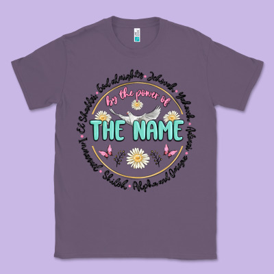 By The Power Of The Name Classic Tee Designed By Maliassmallbusiness