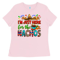 Bubblegum Pink I'm just here for the nachos Ladies Tee - RanaPortraitStore