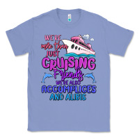 Colony Blue we're more than just cruising friends Classic Tee - MaliasSmallBusiness