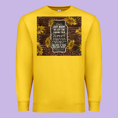 We Let The Liquor Talk With Sunflowers Premium Sweatshirt Designed By Tumblerdesignbyshophia