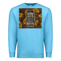 Ocean Blue we let the liquor talk with sunflowers Premium Sweatshirt - TumblerDesignByShophia