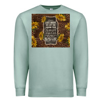 Seafoam we let the liquor talk with sunflowers Premium Sweatshirt - TumblerDesignByShophia