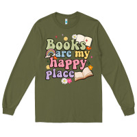 Army Green books are my happy place Long Sleeve Tee - MaliasSmallBusiness