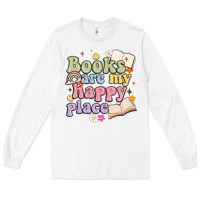 White books are my happy place Long Sleeve Tee - MaliasSmallBusiness