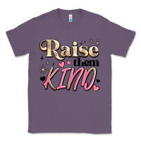 Lavender raise them kind Classic Tee - JahusDesignShop