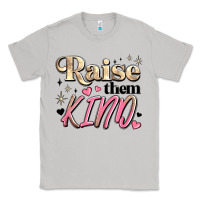 Moon Dust raise them kind Classic Tee - JahusDesignShop