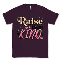 Plum raise them kind Classic Tee - JahusDesignShop